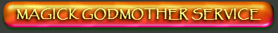 Magickal Godmother Service